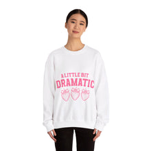 Load image into Gallery viewer, A Little Bit Dramatic Crewneck Sweatshirt
