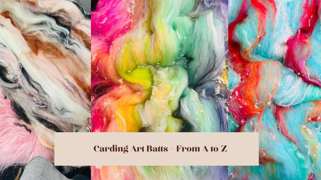 Carding Art Batts: From A to Z